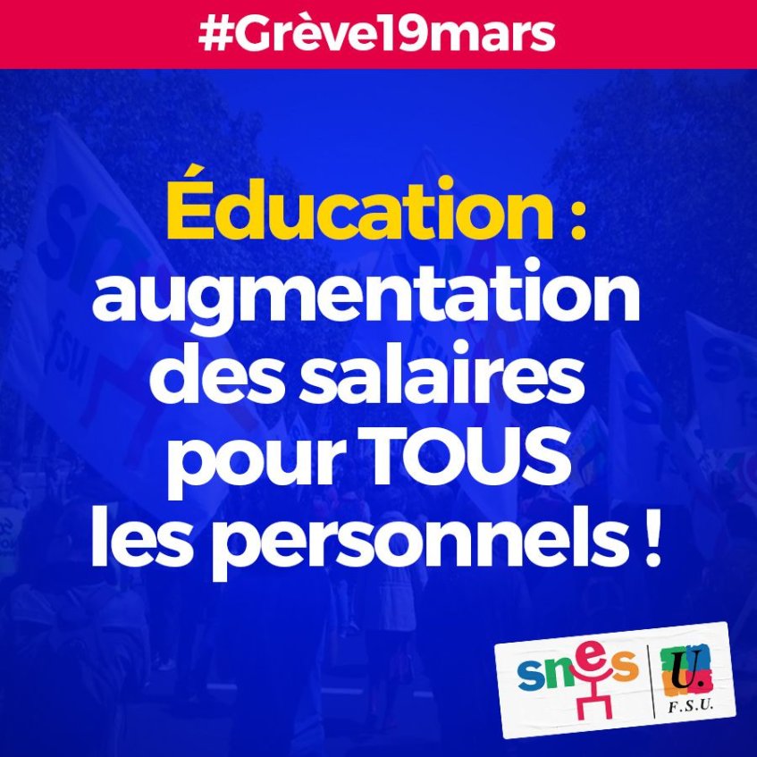 Augmentation générale des salaires ! Le 19 mars, toutes et tous en grève et (…)